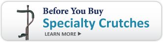 Specialty-Crutches
