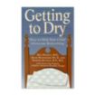 Getting to Dry: How to Help Your Child Overcome Bedwetting