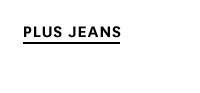 Plus Jeans