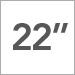22 inch