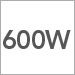 600 Watts
