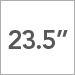 23.5 Inch
