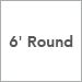 6' Round