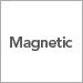 Magnetic