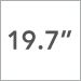 19.7 inch