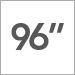 96 inch
