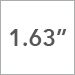1.63 inch
