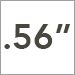 .56 inch