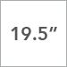 19.5 inch