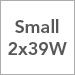 Small 2x39W