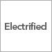 Electrified