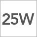 25 Watt