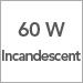 60W Incandescent