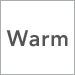 Warm