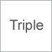 Triple