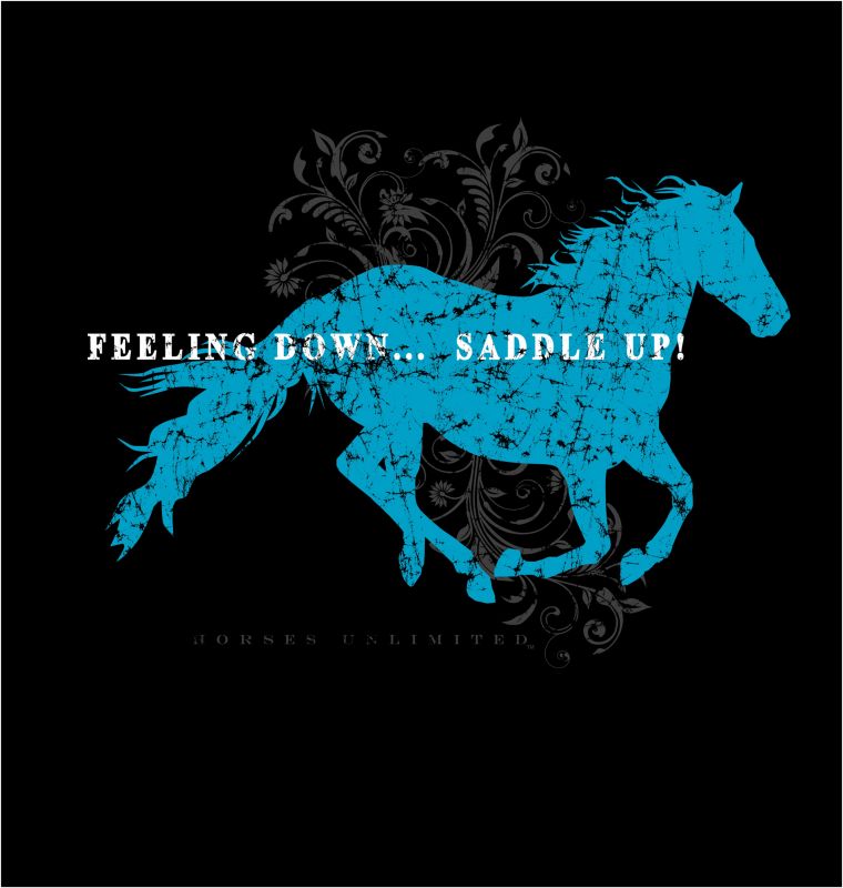 Feeling Down Saddle Up T-Shirt