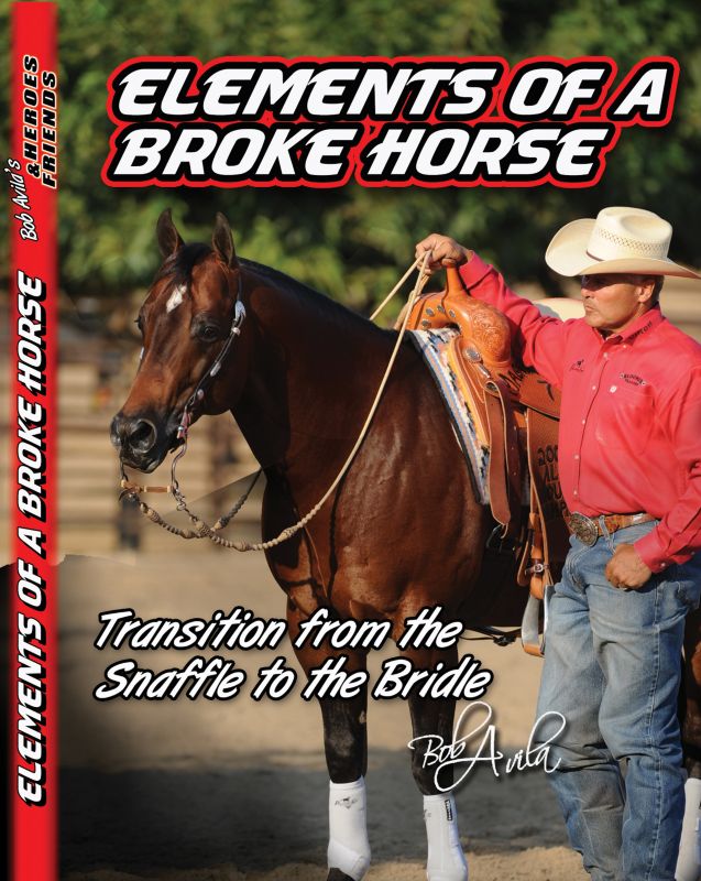 Bob Avila Transitioning From the Snaffle DVD