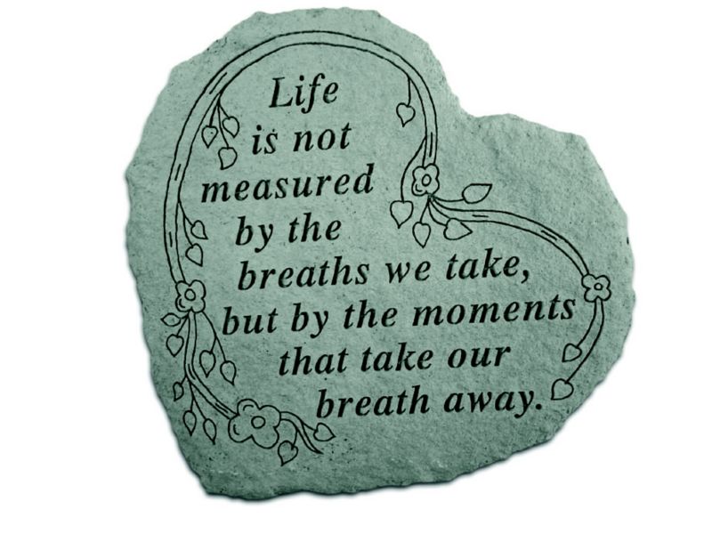 Large Heart Stepping Stone- Life is not measured