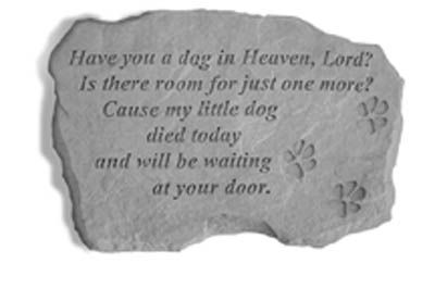 Stepping Stone- Have you a dog in Heaven Lord