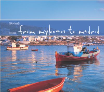 From Mykonos to Madrid CD