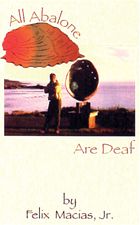 All Abalone Are Deaf