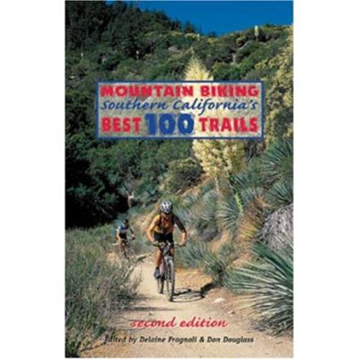 Mountain Biking Southern California's Best 100 Trails