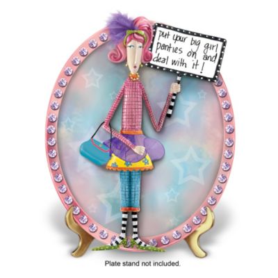 Dolly Mama's Put Your Big Girl Panties On And Deal With It Collector Plate