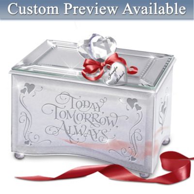 Today, Tomorrow, Always Personalized Music Box
