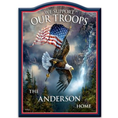 Buy Welcome Sign: We Support Our Troops Personalized Welcome Sign