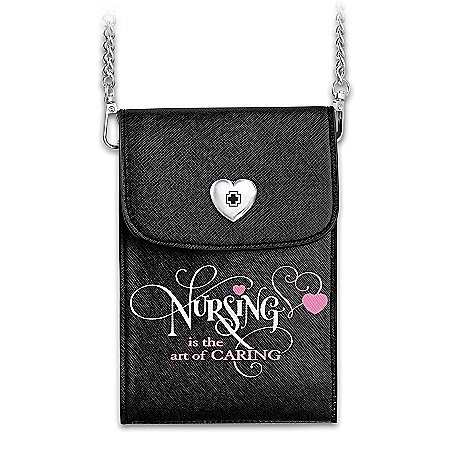 Nursing Is The Art Of Caring Crossbody Cell Phone Bag