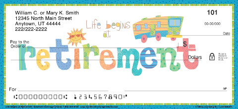 Life Begins at Retirement Personal Checks