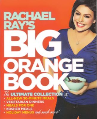 Rachael Ray's Big Orange Book