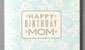 Happy Birthday Mom---HL-686