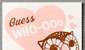 Guess Who-ooo---HL-756