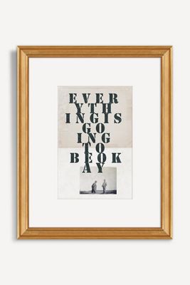 Everything Is Going To Be Okay Wall Art