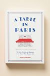 Vista en miniatura 1: Un Libro de Mesa en París: Los Cafés, Bistrós y Brasseries de la Ciudad Más Romántica del Mundo