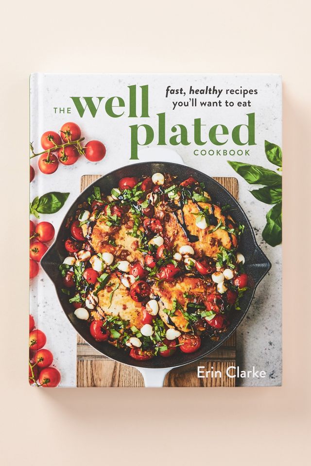 The Well Plated Cookbook | Anthropologie