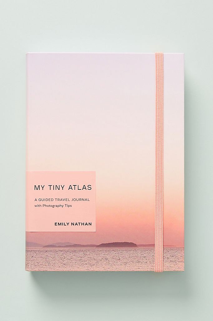 my tiny atlas a guided travel journal with photography tips