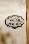 Thumbnail View 1: Watch Your Step Sign