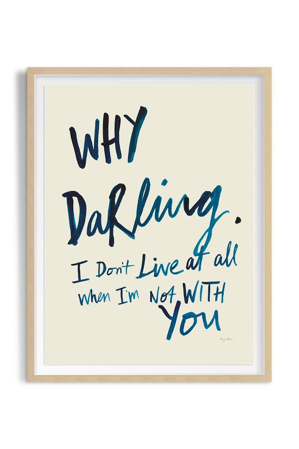 Slide View: 1: Why Darling Wall Art