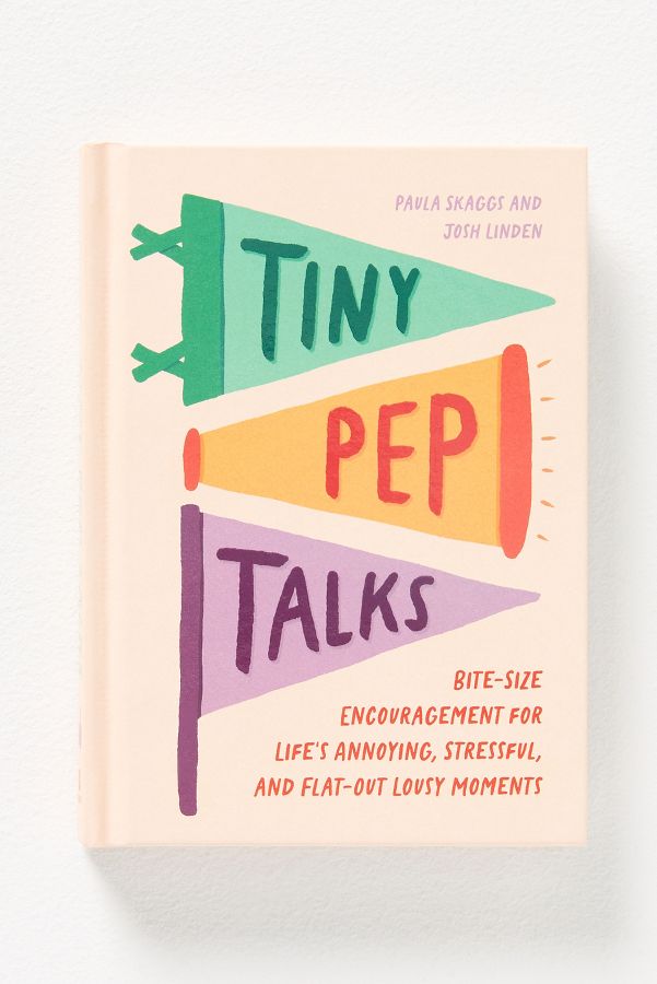 Slide View: 1: Tiny Pep Talks