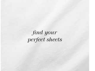 find your perfect sheets