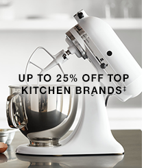 up to 25% off top kitchen brands