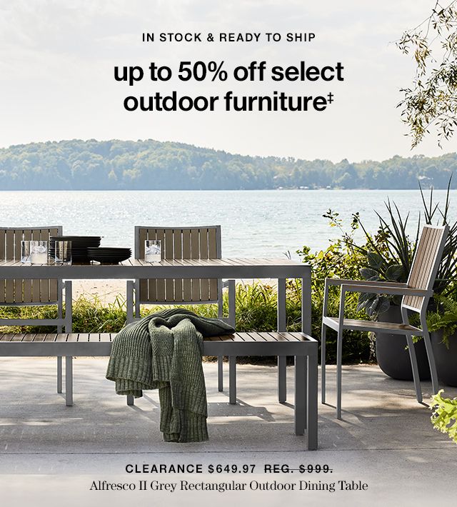 up to 50% off select outdoor furniture