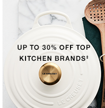 up to 30% off top kitchen brands