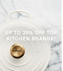 up to 30% off top kitchen brands