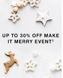 up to 30% off make it merry event