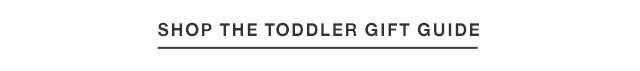 Shop the Toddler Gift Guide