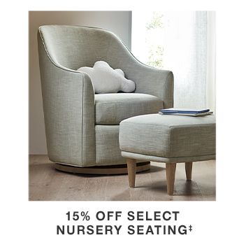 15% off Select Nursery Seating