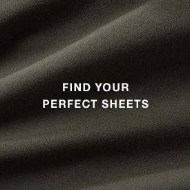 find your perfect sheets